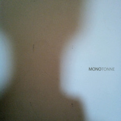 Monotonne