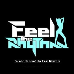 FeeL The Rhythm-