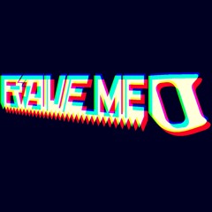 Rave Me! Records