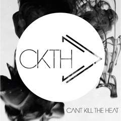 Cant Kill The Heat