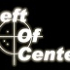 Left Of Center