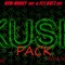 Kush Pack & New Money Ent