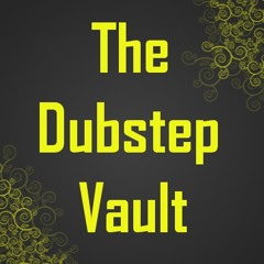The Dubstep Vault