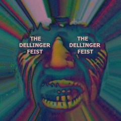 The Dellinger Feist