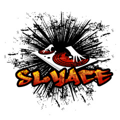 DJ sLyACE