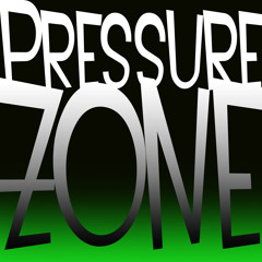 Pressure Zone