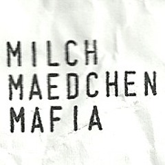 milchmaedchenmafia