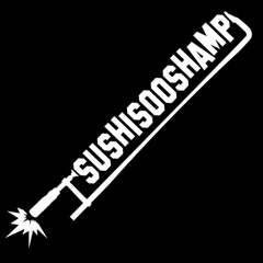 SUSHISOOSHAMP live set
