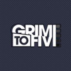 GrimeToFive