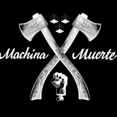 MACHINAMUERTE