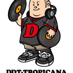 DJ DDT-TROPICANA