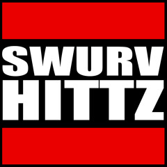 SWURVHITTZ A.K.A DJ SWURV #THERESONLYONEDJSWURV