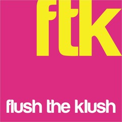 FlushTheKlush