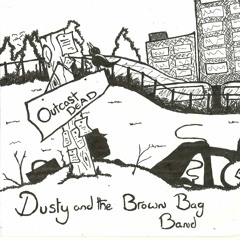 Dusty and theBrownBagBand