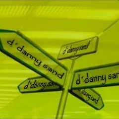 d´danny sand