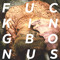 Fucking Bonus!