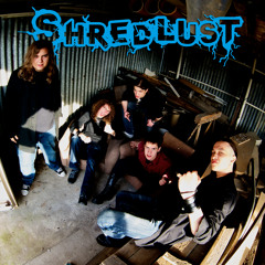 Shredlust