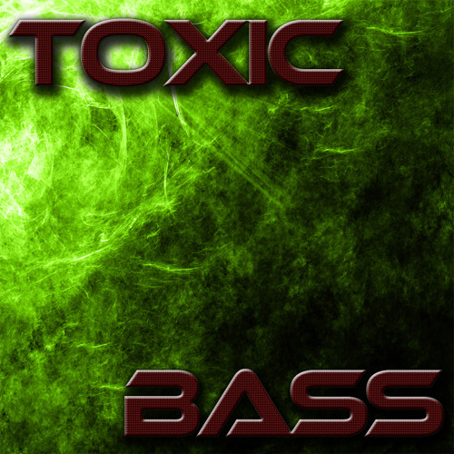 Stream Toxic Bass A Night in Hell by OfficialToxicBass Listen