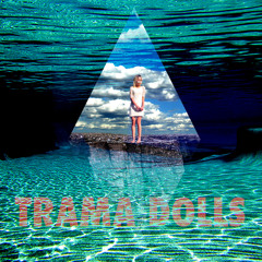 TRAMA DOLLS