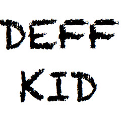 Deff Kid