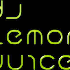 DJ lemon juice (dance forever)