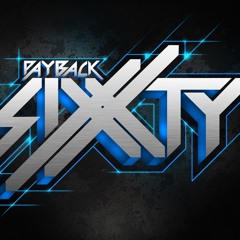 Payback SIxxty