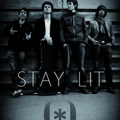 Stream Stay Lit the Band music | Listen to songs, albums, playlists for  free on SoundCloud