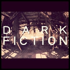 DARK FICTION