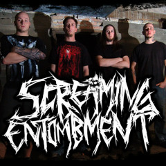 Screaming Entombment