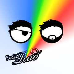 Fuckin' Rad