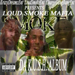 LoudSmokeMafia™
