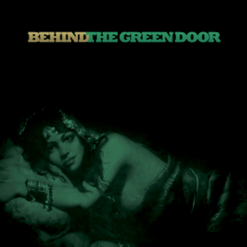 Behind The Green Door S Stream On Soundcloud Hear The