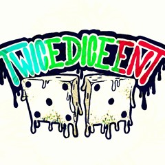 Twice Dice Ent.