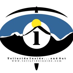 Telluride Inside & Out
