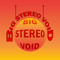 BigStereoVoid