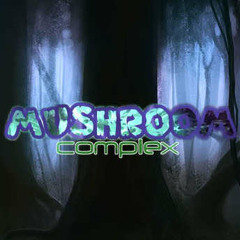 MUSHROOMcomplex[official]