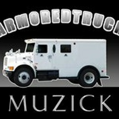 Armored Truck Muzick