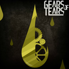 Gears of tears