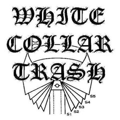 White Collar Trash