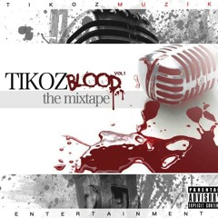Tikoz Blood Vol.1