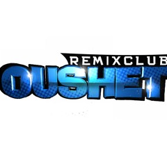 Oushet Remix Club