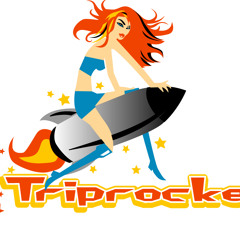 Triprocket