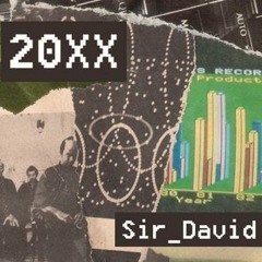 Sir David 20XX