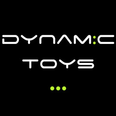 Dynamic Toys