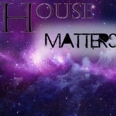 Official House Matters