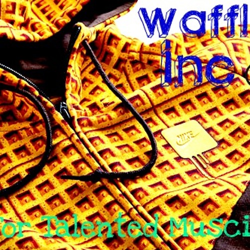 Stream Waffles Inc music Listen to songs, albums, playlists for free