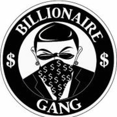 Billionaire Gang