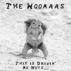 The Woomaas