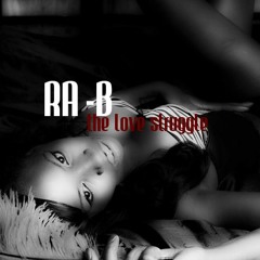 RA-B - the love struggle