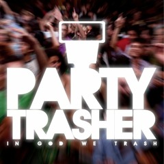 WeLove PartyTrasher